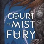 A Court of Mist and Fury by Sarah J.Maas PDF Download