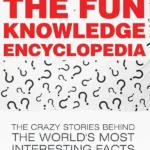 Bill O'Neill's "The Fun Knowledge Encyclopedia