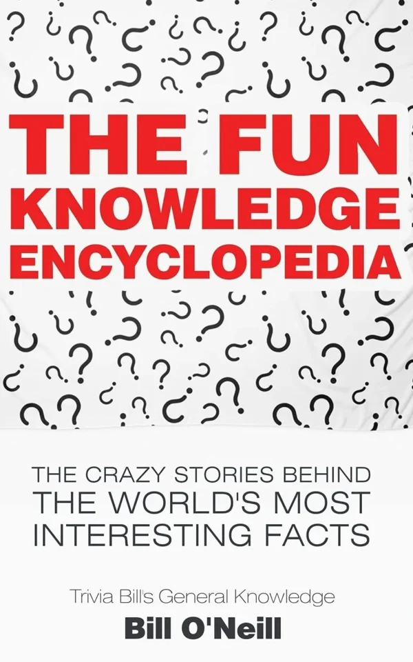 Bill O'Neill's "The Fun Knowledge Encyclopedia