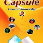 Capsule General Knowledge By Rai Mansab Ali ILMI